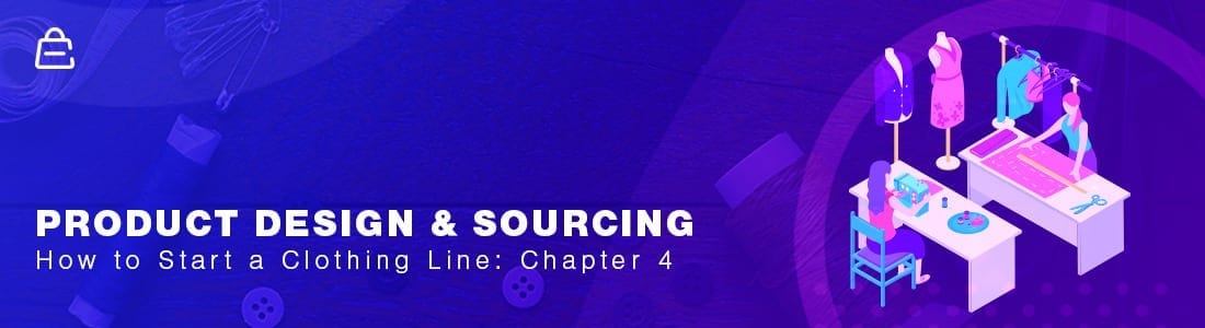 Start A Clothing Brand Online Chapter 4